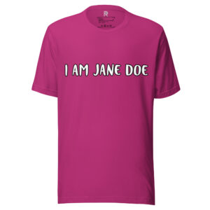 R - I Am Jane Doe - Berry Unisex T-shirt